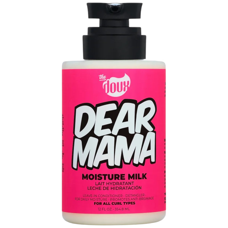 The Doux DEAR MAMA™ Moisture Milk – 12 oz Hydration • Softening • Lightweight Leave-In